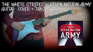 The White Stripes - Seven Nation Army (Guitar Cover + TABS)