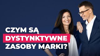 Czym są dystynktywne zasoby marki i dlaczego warto je opracować?