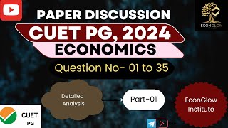 CUET PG, 2024, Qno-01 to 35, Economics || complete analysis || PYQ Discussion || Part-01