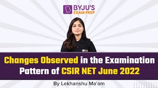 Updates in Chemical Science Exam Pattern of CSIR NET June 2022 | CSIR NET 2022 Review |Exam Analysis