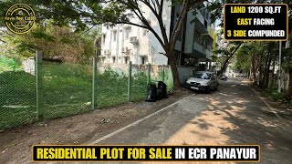 ID 2068 - Residential Plot For Sale In ECR Panayur || East Facing || 3 Side Compounded