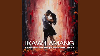 Ikaw Lamang (feat. Boogie, Cee Swaze \u0026 Treb J)