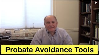 Probate Avoidance Tools