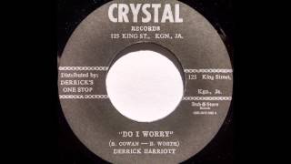 DERRICK HARRIOTT - Do I Worry [1968]