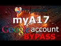 Myphone MyA17 MyA11i MyA11 MyA13 MyA15 MyA18 Google Account Bypass ALL android 8.0 FRP Bypass