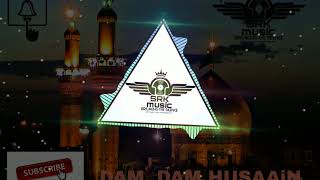 Dam Dam Husain Tina dhool mix SRK music