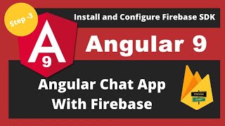 Angular chat using firebase | How to install Firebase sdk