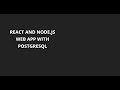 REACT and Node.js web app with PostgreSQL