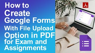 How to create Google Forms with file upload