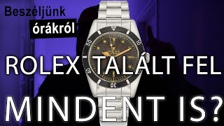 A Rolex talált fel mindent IS a búvárórákban!? - Beszéljünk órákról