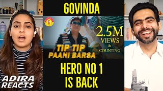 Govinda New Song Reaction | Tip Tip Pani Barsa Govinda | Govinda Royals Review