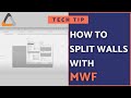 How to split walls | With MWF