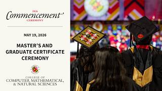 CMNS Master's and Graduate Certificate Commencement Ceremony 2026