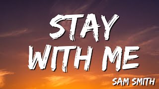 Stay With Me -   Sam Smith ( Lyric)