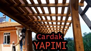 ÇARDAK YAPIMI!  ( PERGOLA,SUNDURMA,KAMELYA )