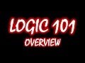 Logic 101 (#2): Overview