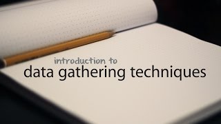 Data Gathering Techniques for Processing Mapping