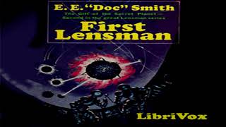 First Lensman ♦ By E. E. Smith ♦ Science Fiction ♦ Full Audiobook