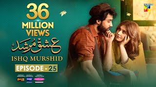 Ishq Murshid - Episode 25  [𝐂𝐂] - 24 Mar 24 - Sponsored By Khurshid Fans, Master