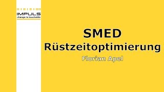 Lean Management Webinar - Rüstzeitoptimierung - SMED