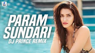 Param Sundari (Remix) | DJ Prince | Mimi | Kriti Sanon | Pankaj Tripathi | ARRahman | Shreya