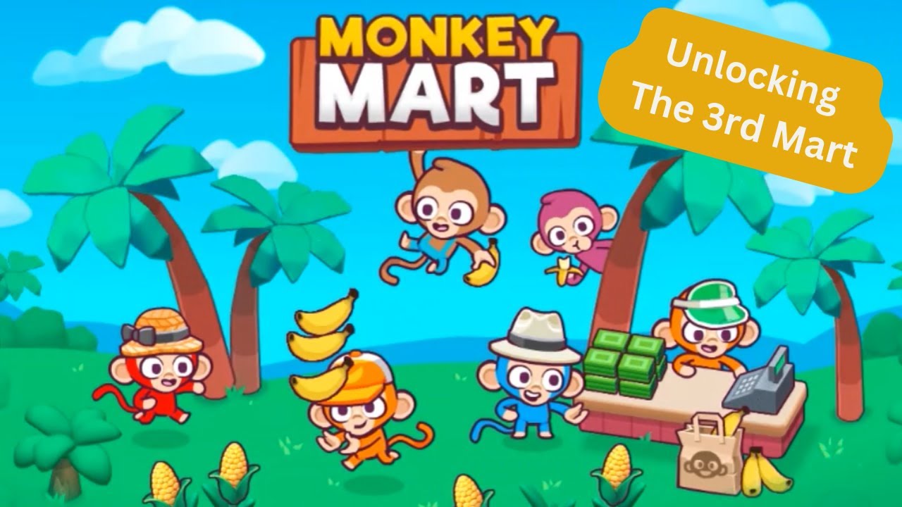 Monkey Mart Walkthrough Completing 2nd Mart Unlocking 3rd Mart