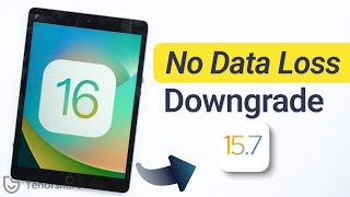 No Data Loss: How to Downgrade iPadOS 16 to iPadOS 15.7