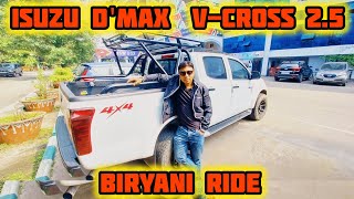 Biryani ride with isuzu dmax vcross 4x4 #isuzu #biryani