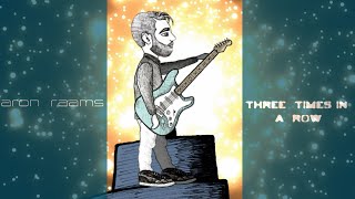 Three Times In A Row: Aron Raams (featuring Dennis Kroon \u0026 Dewi Pechler)