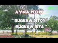 bugkaw ditoy bugkaw dita ayna wow 312 ilocano comedy drama jovie almoite