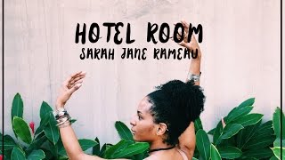 Sarah Jane Rameau - Hotel Room (Official Video)