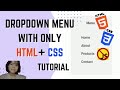 Dropdown Menu With HTML & CSS - Tutorial NO JavaScript