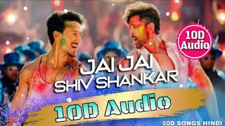 Jai Jai Shivshankar   10D Songs   8D Audio   War   Hrithik Roshan   Bass Boosted  10D Songs Hindi360