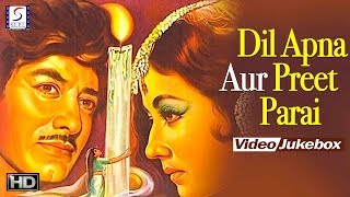 Dil Apna Aur Preet Parai | All Songs | Youth's Most Famous Romantic Songs | Jukebox