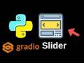 How To Create A Slider? | Python Gradio Tutorial 3