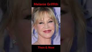 Melanie Griffith then and now #melaniegriffith  #dakotajohnson   #donjohnson   #hollywood