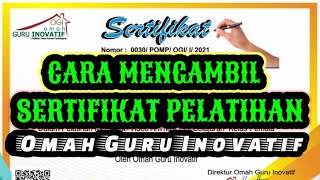 TUTORIAL CARA MENGAMBIL SERTIFIKAT PELATIHAN