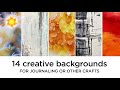 14 Creative Backgrounds for Art Journals, Cards