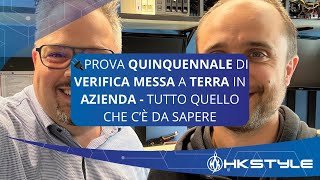 🔌Prova quinquennale di verifica messa a terra in azienda - Tutto quello che c’è da sapere❗️