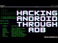 HACKING ANDROID DEVICES THROUGH ADB