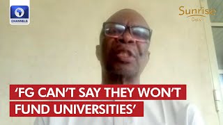 'FG Can’t Say They Won’t Fund Universities, It’s In The Law' - ASUU