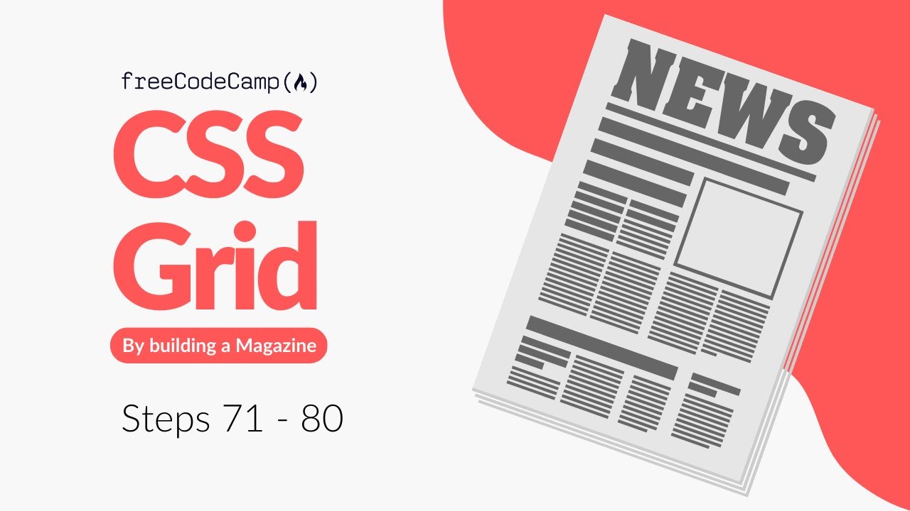 FreeCodeCamp CSS Grid (Steps 71 - 80) - HTML & CSS Tutorial - YouTube