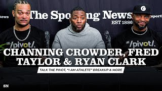 Channing Crowder, Fred Taylor and Ryan Clark talk “The Pivot, “I AM ATHLETE” Breakup and More