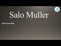 how to pronounce salo muller