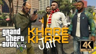 KHARE KHARE JAAT || GTA 5 PUNJABI SONG 2020 || 4K ULTRA HD || IGGAMERZ