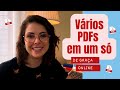 Como juntar vários PDFs em um só - online, rápido, de graça (ATUALIZADO)