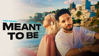 Tegi Pannu x Money Musik - Meant To Be (Official Video)