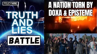 The Battle Between Truth and Lies: A Nation Torn by Doxa and Episteme | Policy Wire