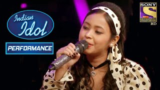 Neelanjana ने दिया एक Sweet सा Performance! | Indian Idol Season 10