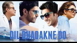 Dil Dhadakne Do - THEATRICAL TRAILER Out Now